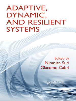 cover image of Adaptive, Dynamic, and Resilient Systems